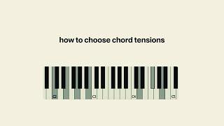 how to choose chord tensions