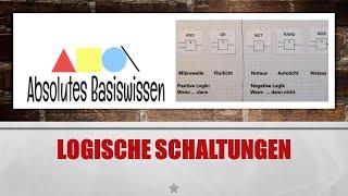 Logische Schaltungen (und, oder, nicht, nicht-und, nicht-oder)| Technik Klasse 10