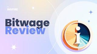 Bitwage Review Pros and Cons