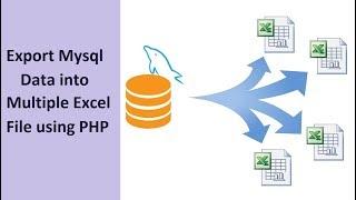 How to Export Mysql Data into Multiple Excel File using PHP