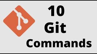 10 Git commands /Top git commands for every developers