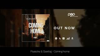 Ruesche & Goerbig - Coming home (Melodic House)