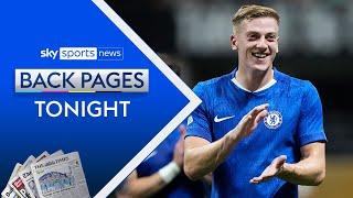 Liam Delap assists on Chelsea debut as Blues win in front of low attendance | Back Pages Tonight