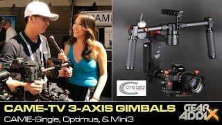 CAME-TV 3-Axis Gimbal Collection - Single, Optimus, & Mini-3 (Cine Gear Expo 2016)