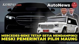 Pemerintah Pilih Maung, Mercedes-Benz Tetap Setia Dampingi Presiden