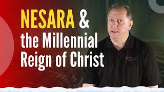 NESARA & Millennial Reign of Christ | The Mark of The Beast & End Times Prophecy | Bible End Times