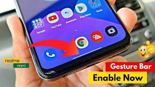 How To Enable Gesture Bar In Realme | Enable Navigation Gesture Bar | Realme/Oppo