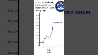 POV: If you invested $5,000 in $TOSHI just 14 days ago. Another banger!!! #toshi #crypto #memecoin