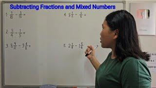 SUBTRACTING FRACTIONS AND MIXED NUMBERS