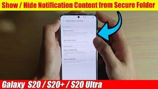 Galaxy S20/S20+: How to Show / Hide Notification Content From Secure Folder