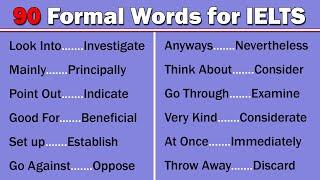 90 Most Commonly Used Formal Vocabulary in IELTS Writing Task 2