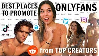 The BEST Places to Promote Your ONLYFANS in 2023 ft. TOP CREATORS honest advice + tips for beginners