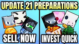 Update 21 Preparations! Sell Now & Invest Quick in Pets Go! (Roblox)