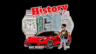 Ant Glizzy - History In The Making (Official Audio)