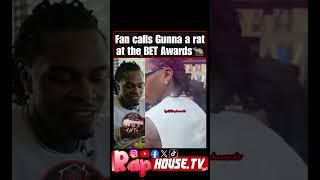 Fan calls Gunna a Rat at the BET Awards 