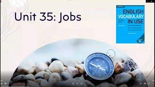 44. English Vocabulary in Use 4th Edition Unit 35 Jobs