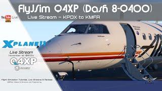 FlyJSim Q4XP | Dash 8-Q400 | KPDX-KMFR | X-Plane 11