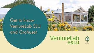 Get to know VentureLab SLU and Grohuset