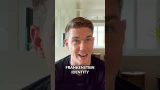 What is Frankenstein Identity Fraud?