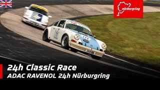 ADAC RAVENOL 24h Nürburgring | 24h Classic Race | English