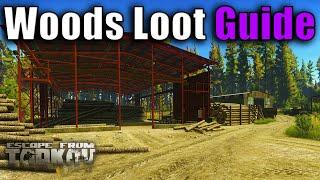 Quick & Efficient Woods Loot Guide - Escape from Tarkov