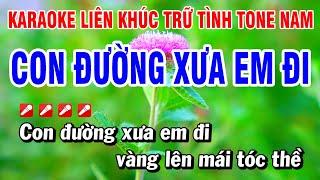 Karaoke Liên Khúc Trữ Tình Tone Nam Nhạc Sống Dễ Hát - Con Đường Xưa Em Đi | Hoài Phong Organ