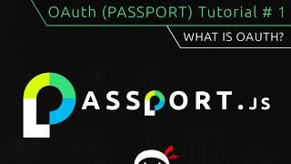 OAuth Login (Passport.js) Tutorial #1 - What is OAuth?