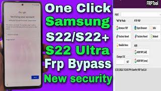 Samsung S22/S22+/S22 Ultra Frp Bypass/Unlock Google Account Lock Android 12 | New One Click Unlock