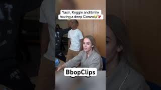 Yasir Reggie and Emily have a deep convo #funny