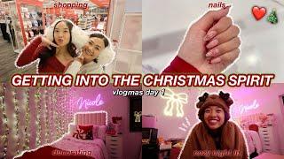 GETTING INTO THE CHRISTMAS SPIRIT *nails, shopping, decorating, & cozy night in* | Vlogmas Day 1