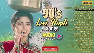 90’s Love Hindi Songs | 90s Hits Hindi Songs | Old Hindi Songs | Evergreen Bollywood Hits Jukebox