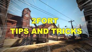 TF2 - TIPS AND TRICKS ON 2FORT!