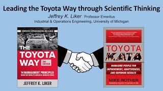 Jeff Liker: The Toyota Way and Toyota Kata (Overview)