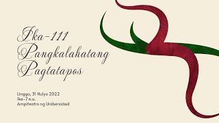 UPD Graduation 2022: Ika-111 Pangkalahatang Pagtatapos ng UP Diliman