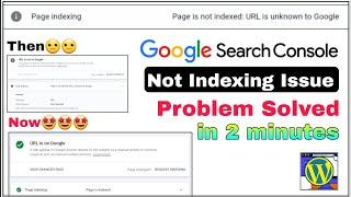 Page is not Indexed : URL is unknown to Google | Search Console Indexing Problem Fixed