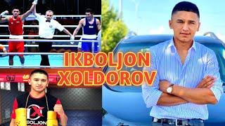 YOSH VA TEZKOR BOKSCHI IKBOLJON XOLDOROV