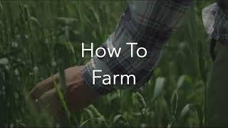 How To Farm