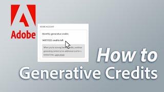 Everything you need to know about Adobe Generative Credits