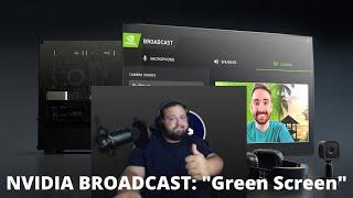 Nvidia Broadcast RTX Green Screen! - Guide to making it work!