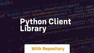 python client library