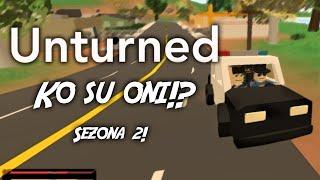 Unturned - Ko Su Oni!? - Ep.1 [Sezona2]