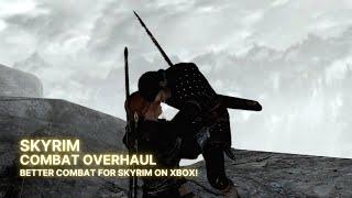 Skyrim Combat Overhaul on Xbox