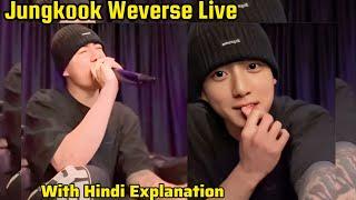 Jungkook Weverse Live, Jungkook Weverse live Hindi explained, bts videos #bts #jungkook #kpop