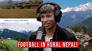 Sabitra Bhandari Talks About Playing Football in Remote Areas of Nepal!