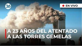  EN DIRECTO | NUEVA YORK conmemora 23 años desde los ATAQUES del 11S