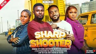 SHARP SHOOTER - RUTH KADIRI, MAURICE SAM, UZOR ARUKWE, SARIAN MARTIN - LATEST NIGERIAN MOVIES 2025