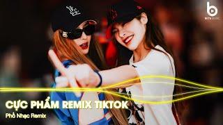 Nhạc Trẻ Remix Hay Nhất Hiện Nay - BXH Nhạc Remix TikTok 2024 - Nhạc Trend TikTok Remix Triệu View