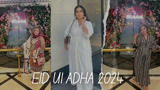 EID UL ADHA 2024  | EID MUBARAK | EID VLOG