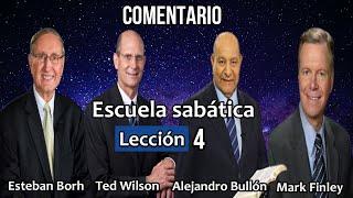 Lección 4 - Comentario Pr. Bullón - Pr. Borh - Ted Wilson - Finley - TESTIGOS DE CRISTO COMO MESÍAS