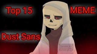 Top 15 meme DustSans/Топ 15 меме ДастСанс